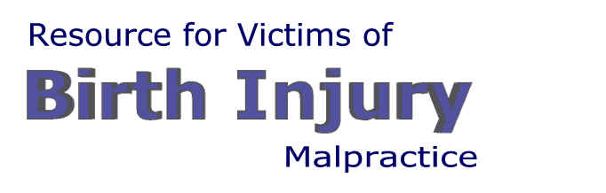 Resource for Victims of Birth Injury Malpractice